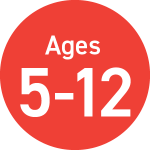 Ages 5-12