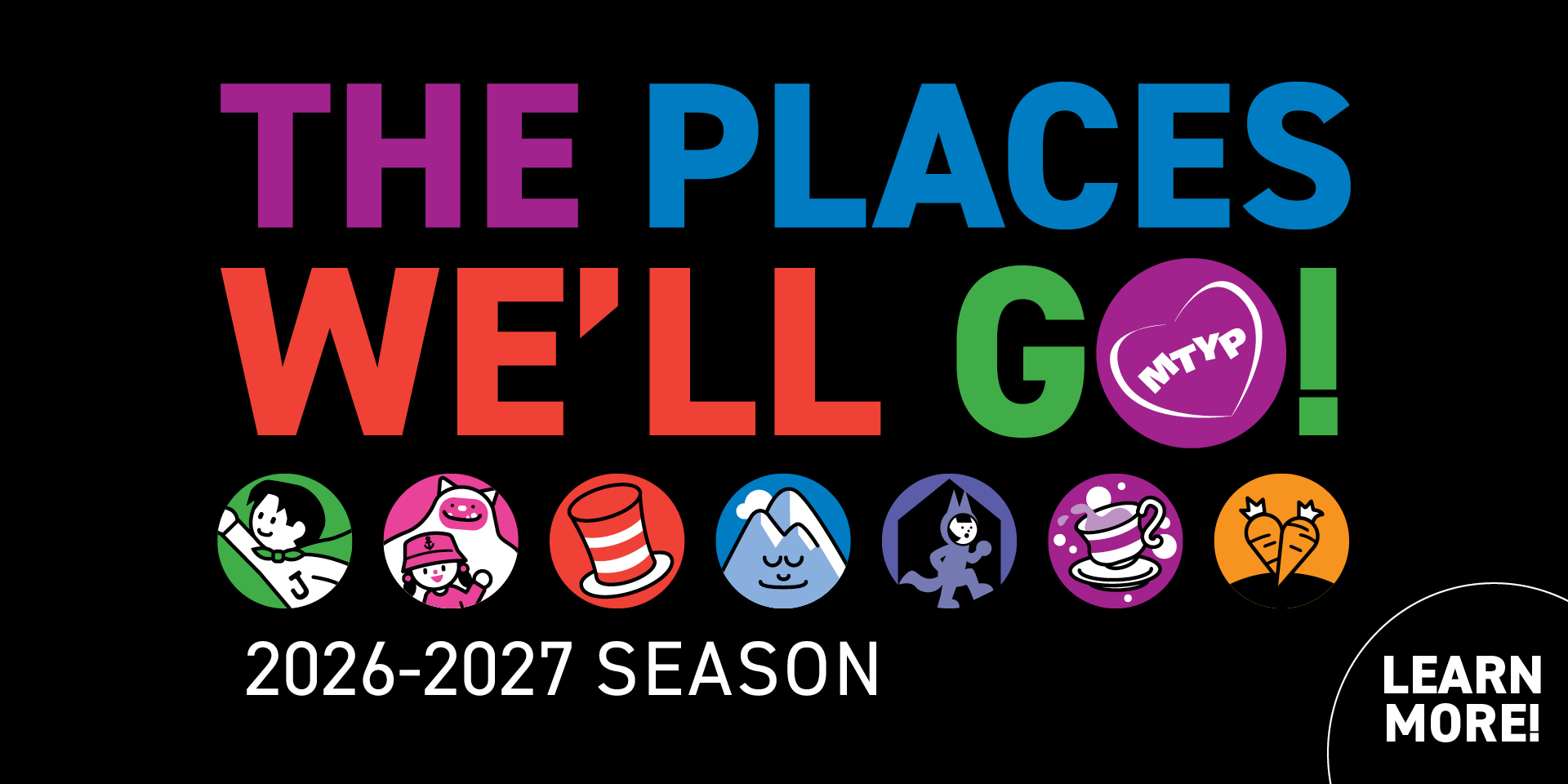 The places we’ll go! Manitoba Theatre for Young People 2026-2027 Season. Click